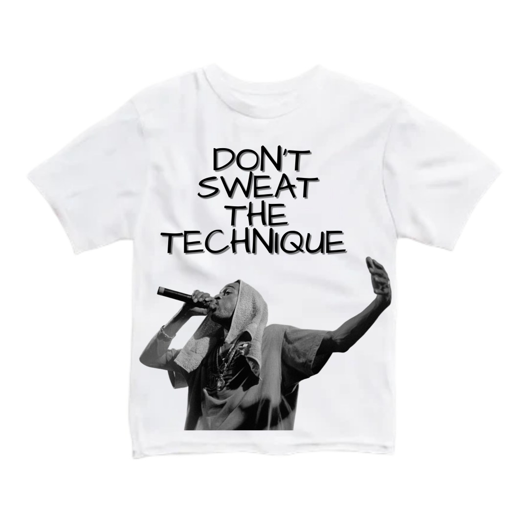 Don't Sweat the Technique Shirt